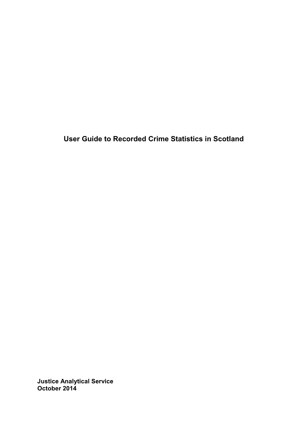 User Guide to Recorded Crime Statistics in Scotland