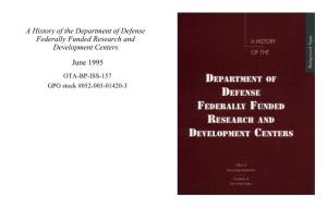 A History of the Department of Defense Federally Funded Research and Development Centers