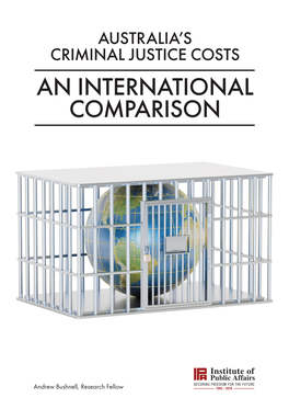 Australia's Criminal Justice Costs: an International Comparison