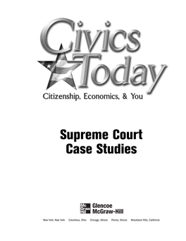Supreme Court Case Studies to the Teacher the Supreme Court Case Studies Booklet Contains 68 Reproducible Supreme Court Case Studies