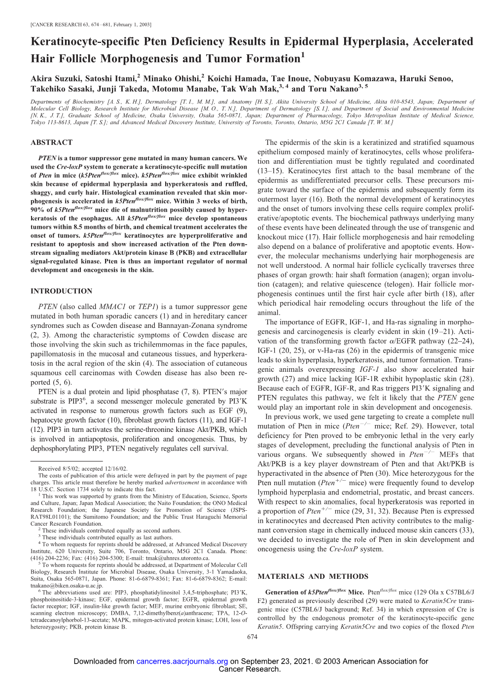 Keratinocyte-Specific Pten Deficiency Results in Epidermal Hyperplasia, Accelerated Hair Follicle Morphogenesis and Tumor Formation1