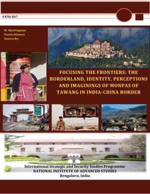 Focusing the Frontiers: the Borderland, Identity, Perceptions and Imaginings of Monpas Of