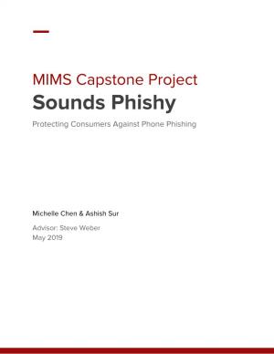 MIMS Capstone Project Sounds Phishy Protecting Consumers Against Phone Phishing