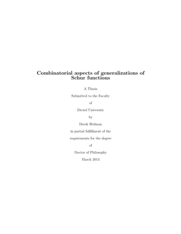 Combinatorial Aspects of Generalizations of Schur Functions
