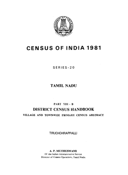 District Census Handbook, Tiruchirappalli, Part XIII-B, Series-20