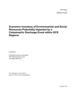 Economic Inventory of Environmental and Social Resources Potentially Impacted by a Catastrophic Discharge Event Within OCS Regions