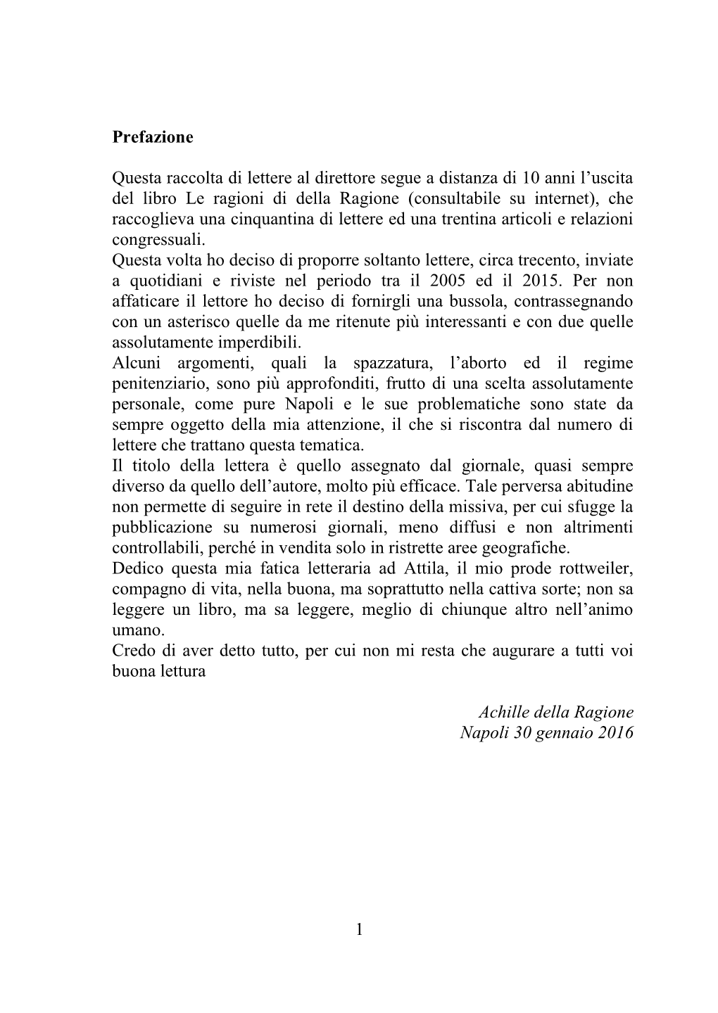 1 Prefazione Questa Raccolta Di Lettere Al Direttore Segue a Distanza Di 10