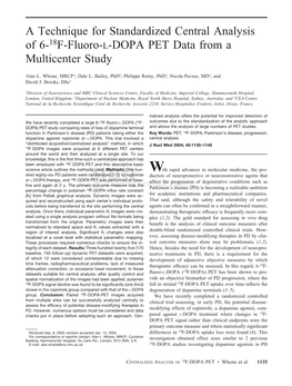 A Technique for Standardized Central Analysis of 6-18F-Fluoro-L-DOPA PET Data from a Multicenter Study