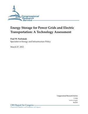 Energy Storage for Power Grids and Electric Transportation: a Technology Assessment