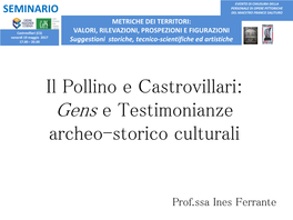 Il Pollino E Castrovillari: Gens E Testimonianze Archeo-Storico Culturali