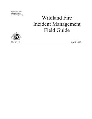 Wildland Fire Incident Management Field Guide
