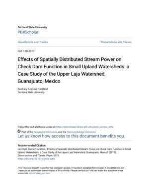 Effects of Spatially Distributed Stream Power on Check Dam Function in Small Upland Watersheds: a Case Study of the Upper Laja Watershed, Guanajuato, Mexico