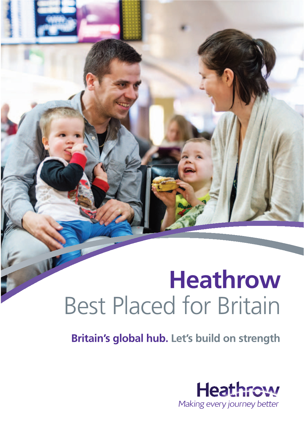 Heathrow Best Placed for Britain