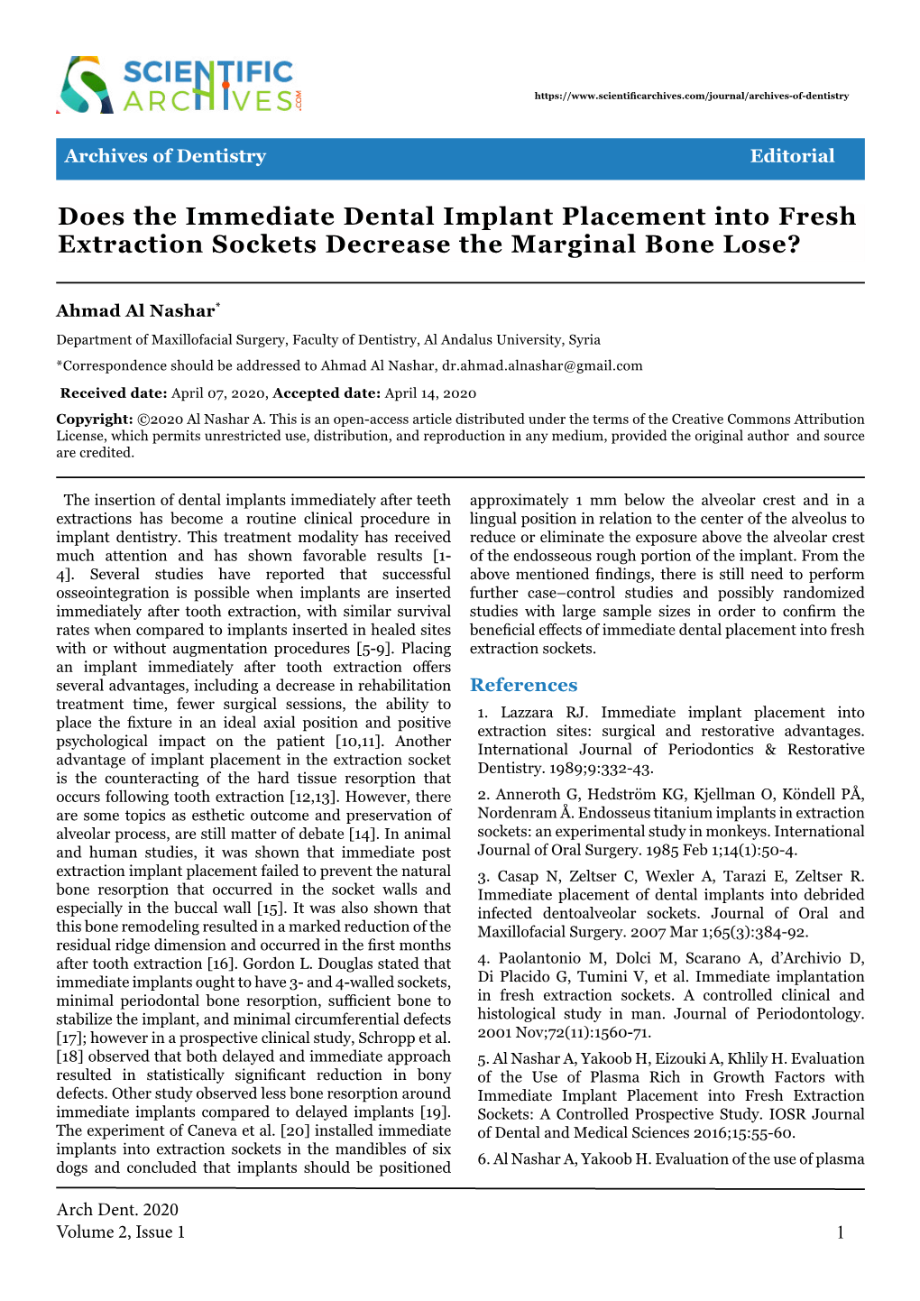 Does the Immediate Dental Implant Placement Into Fresh Extraction Sockets Decrease the Marginal Bone Lose?