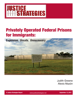 Privately Operated Federal Prisons for Immigrants: Expensive