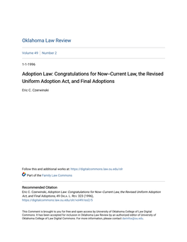 Adoption Law: Congratulations for Now--Current Law, the Revised Uniform Adoption Act, and Final Adoptions