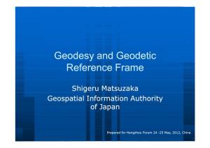 Geodesy and Geodetic Reference Frame