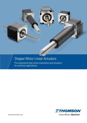 Stepper Motor Linear Actuators Pre-Engineered Lead Screw Assemblies and Actuators for Precision Applications