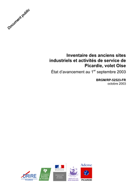 Inventaire Des Anciens Sites Industriels Et Activités De Service De Picardie, Volet Oise État D’Avancement Au 1Er Septembre 2003