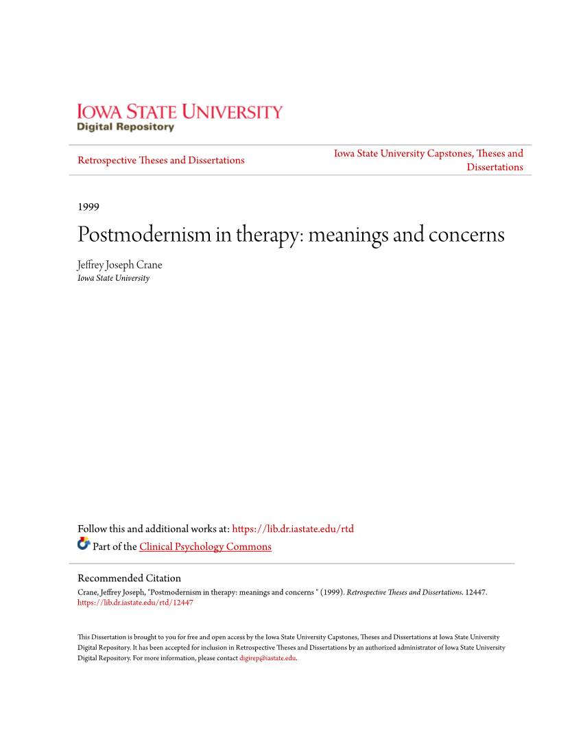 Postmodernism in Therapy: Meanings and Concerns Jeffrey Joseph Crane Iowa State University