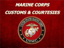 Marine Corps Customs & Courtesies