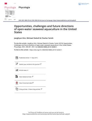 Opportunities, Challenges and Future Directions of Open-Water Seaweed Aquaculture in the United States
