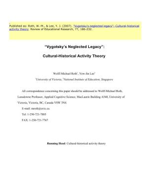 “Vygotsky S Neglected Legacy”: Cultural-Historical Activity Theory
