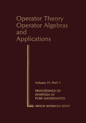 Operator Theory Operator Algebras and Applications