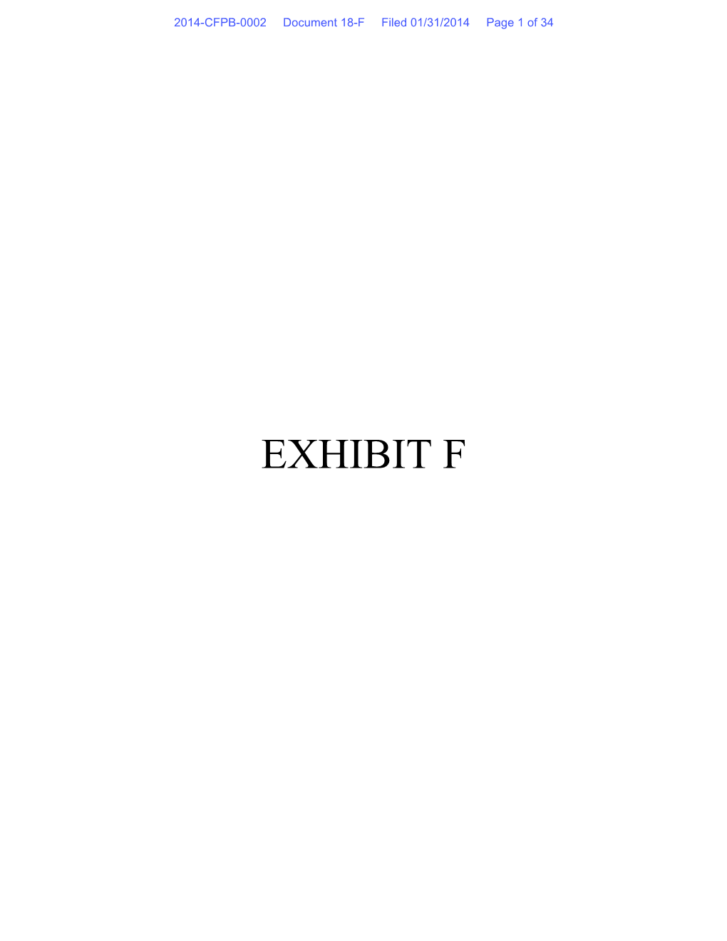 EXHIBIT F 2014-CFPB-0002 Document 18-F Filed 01/31/2014 Page 2 of 34