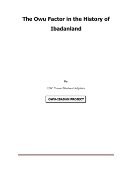 The Owu Factor in the History of Ibadanland