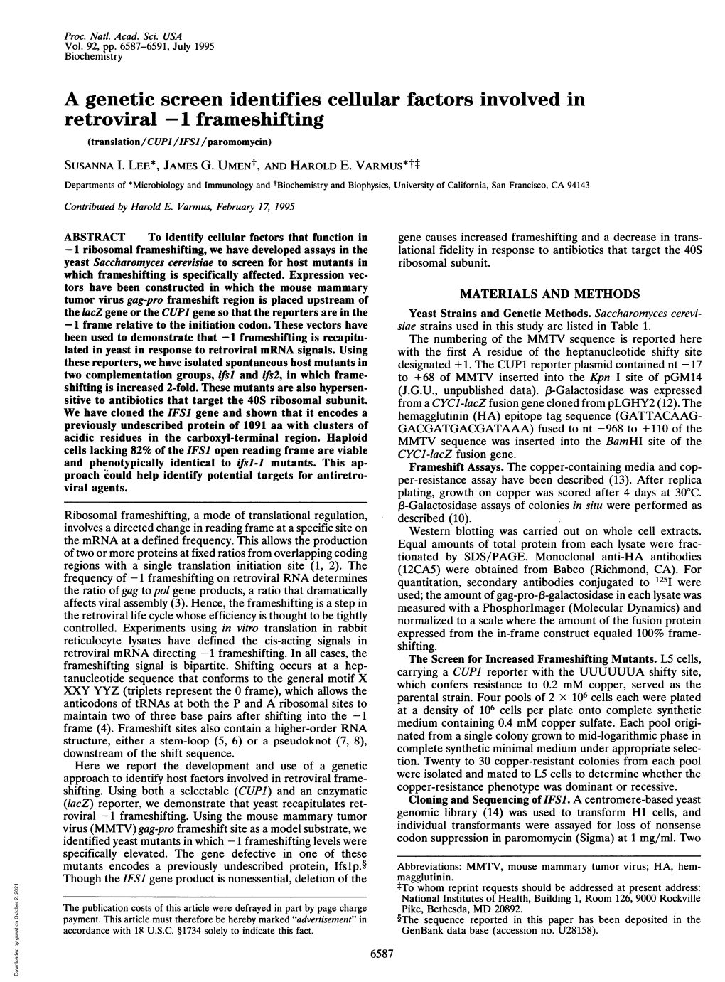 A Genetic Screen Identifies Cellular Factors Involved in Retroviral -1 Frameshifting (Translation/CUP1/IFSI/Paromomycin)