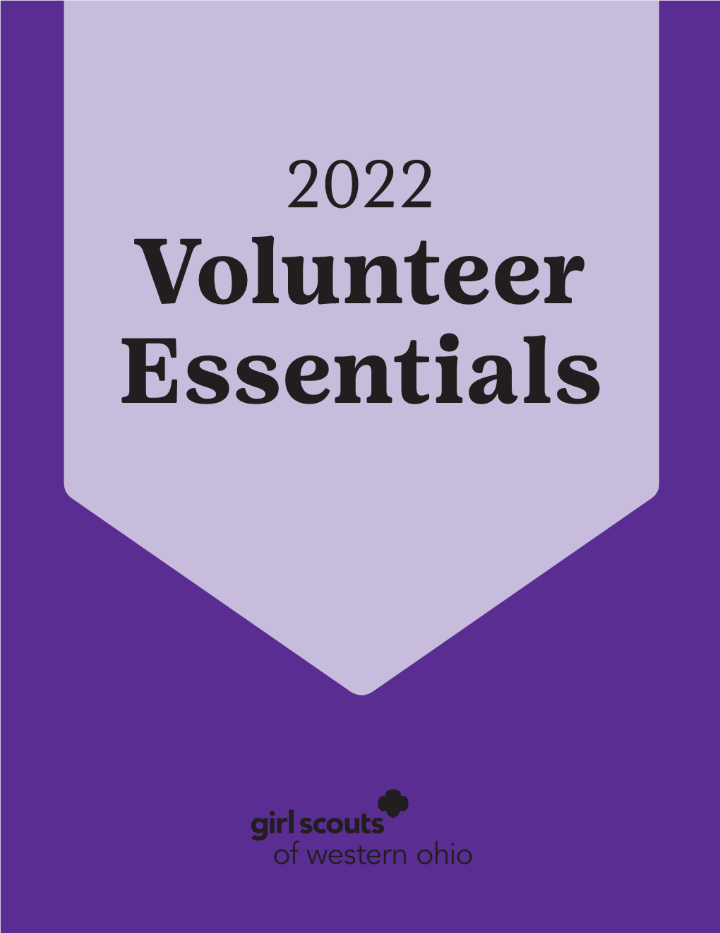 Volunteer Essentials When This Book Was Completed (June 2021), GSWO Was Still Following COVID-19 Guidelines for Safe Interactions in Girl Scout Activities