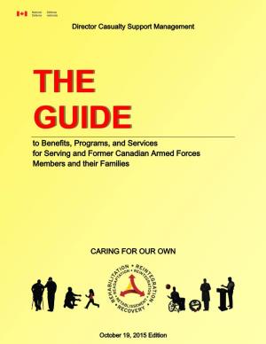 THE GUIDE to Benefits, Programs, and Services for Serving and Former Canadian Armed Forces Members and Their Families