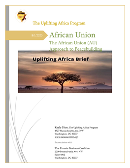 African Union the African Union (AU) Approach to Peacebuilding