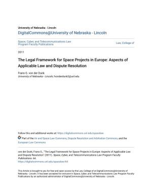 The Legal Framework for Space Projects in Europe: Aspects of Applicable Law and Dispute Resolution