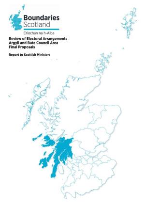 Review of Electoral Arrangements Argyll and Bute Council Area Final Proposals