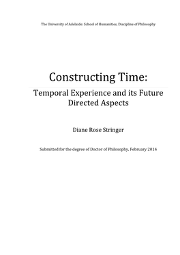 Constructing Time: Temporal Experience and Its Future Directed Aspects