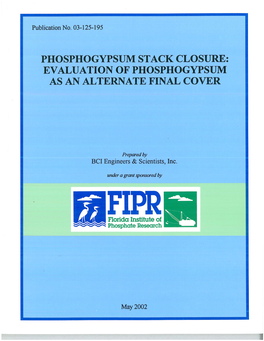 Phosphogypsum Stack Closure: Evaluation of Phosphogypsum As an Alternate Final Cover