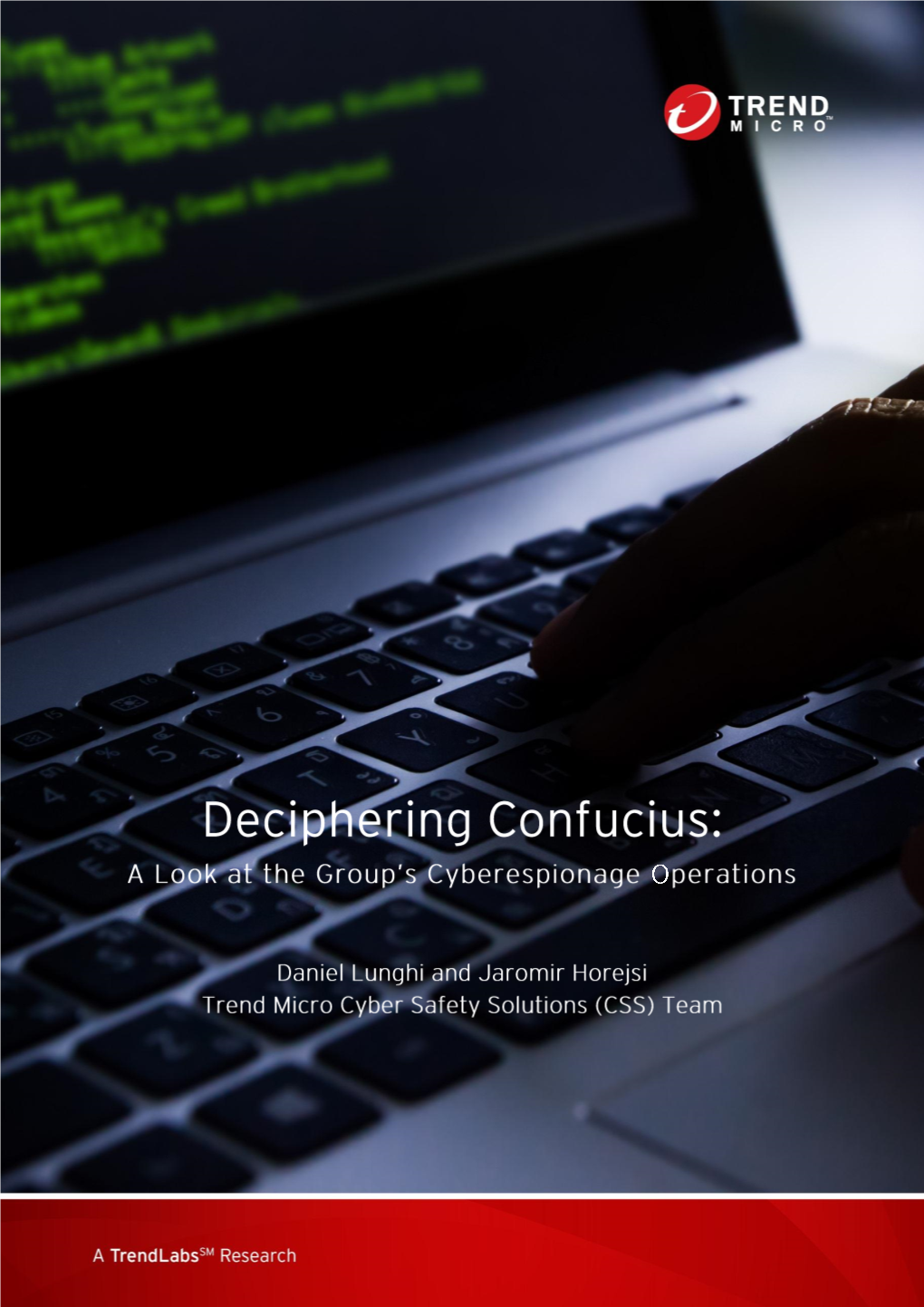 Deciphering Confucius: a Look at the Group’S Cyberespionage Operations
