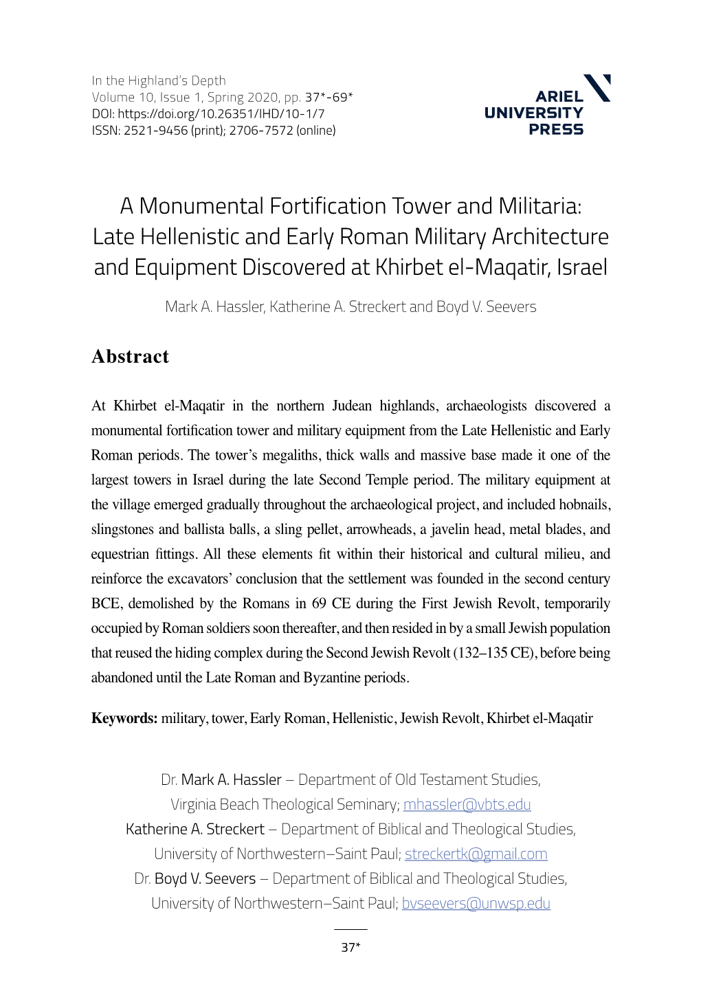 A Monumental Fortification Tower and Militaria: Late Hellenistic and Early Roman Military Architecture and Equipment Discovered at Khirbet El-Maqatir, Israel