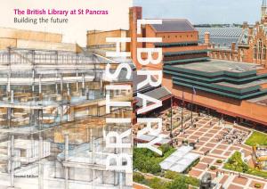 The British Library at St Pancras Building the Future