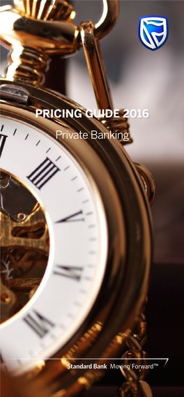 Standard Bank Private Banking Price Guide 2016
