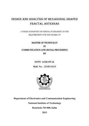 Design and Analysis of Hexagonal Shaped Fractal Antennas