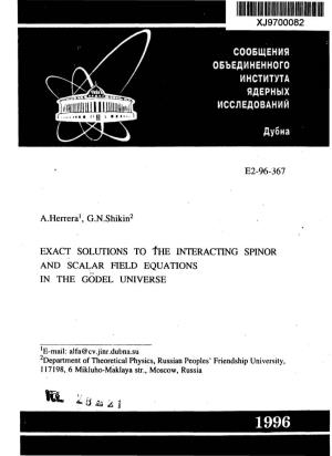 Exact Solutions to the Interacting Spinor and Scalar Field Equations in the Godel Universe