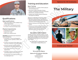 The Military Includes a Combination of Classroom Instruction, Field Exercises, and Physical Training