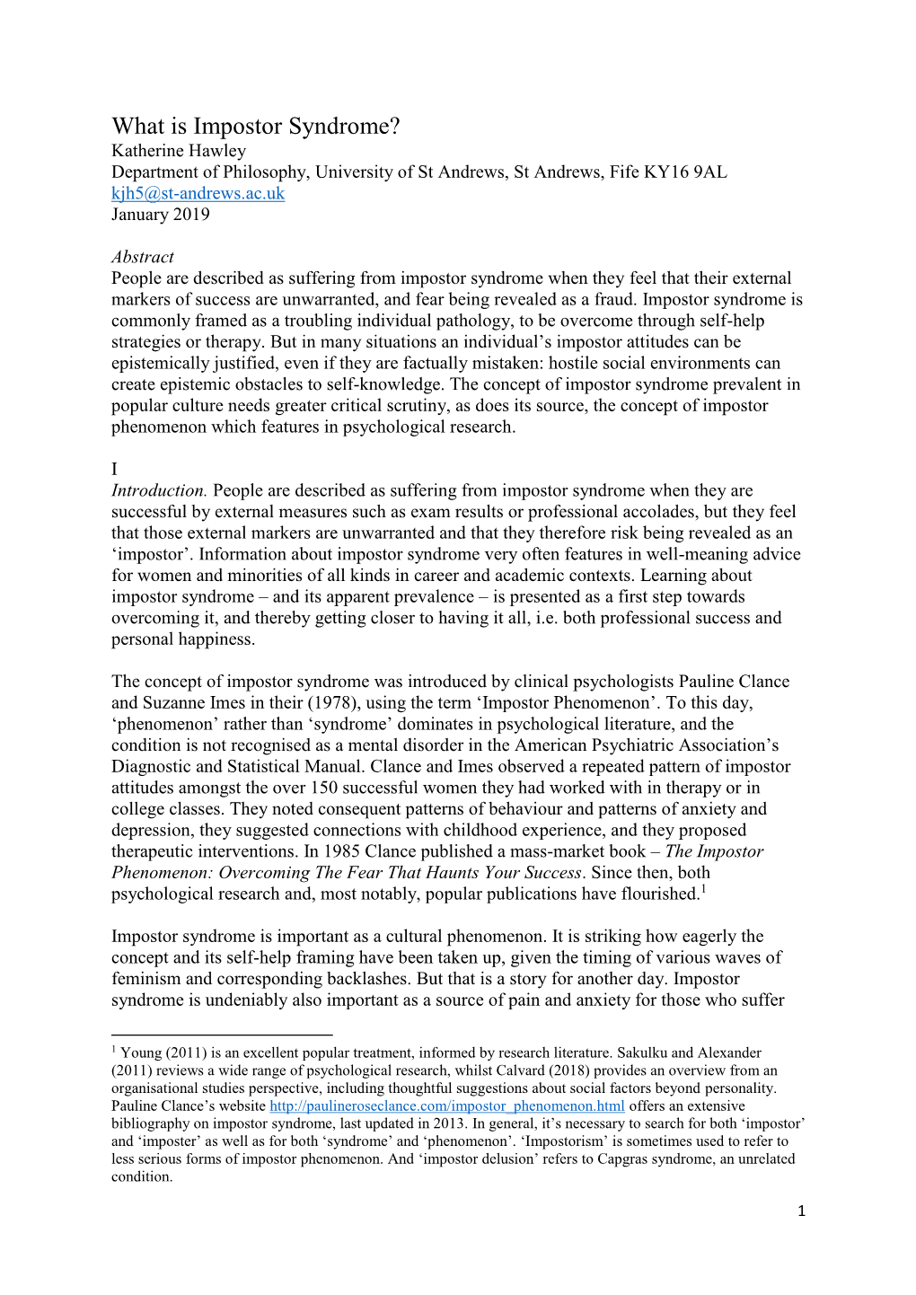 What Is Impostor Syndrome? Katherine Hawley Department of Philosophy, University of St Andrews, St Andrews, Fife KY16 9AL Kjh5@St-Andrews.Ac.Uk January 2019