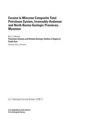 Eocene to Miocene Composite Total Petroleum System, Irrawaddy-Andaman and North Burma Geologic Provinces, Myanmar