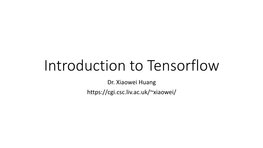 Introduction to Tensorflow Dr