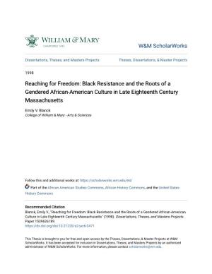 Reaching for Freedom: Black Resistance and the Roots of a Gendered African-American Culture in Late Eighteenth Century Massachusetts