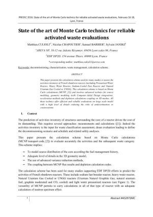 State of the Art of Monte Carlo Technics for Reliable Activated Waste Evaluations, February 16-18, Lyon, France